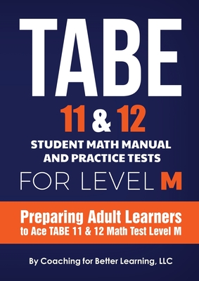Seller image for TABE 11 and 12 Student Math Manual and Practice Tests for LEVEL M (Paperback or Softback) for sale by BargainBookStores