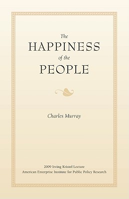 Seller image for The Happiness of the People (Paperback or Softback) for sale by BargainBookStores