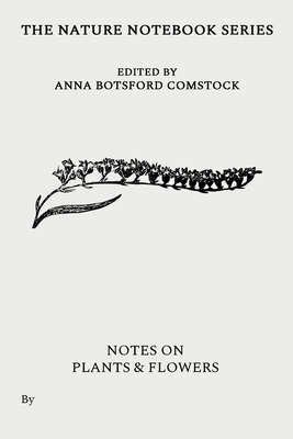 Image du vendeur pour Notes on Plants and Flowers (Paperback or Softback) mis en vente par BargainBookStores