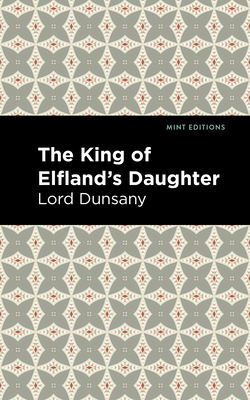 Immagine del venditore per The King of Elfland's Daughter (Paperback or Softback) venduto da BargainBookStores