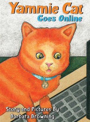 Seller image for Yammie Cat Goes Online (Hardback or Cased Book) for sale by BargainBookStores