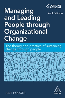 Seller image for Managing and Leading People Through Organizational Change: The Theory and Practice of Sustaining Change Through People (Paperback or Softback) for sale by BargainBookStores
