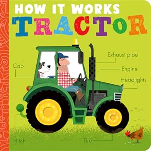 Imagen del vendedor de How It Works: Tractor (Board Book) a la venta por BargainBookStores