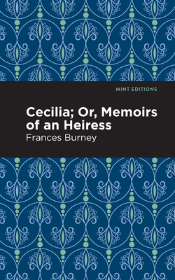 Immagine del venditore per Cecilia; Or, Memoirs of an Heiress (Paperback or Softback) venduto da BargainBookStores