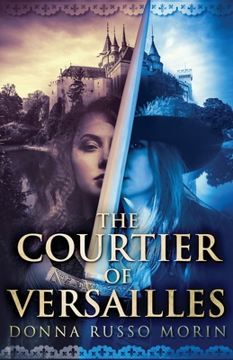 Seller image for The Courtier Of Versailles (Paperback or Softback) for sale by BargainBookStores