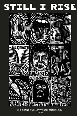 Seller image for Still I Rise: Rio Grande Valley Youth Anthology 2020: A McAllen Poet Laureate Anthology Volume II (Paperback or Softback) for sale by BargainBookStores