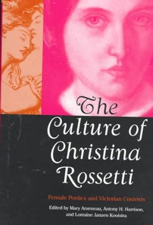 Immagine del venditore per Culture of Christina Rossetti : Female Poetics and Victorian Contexts venduto da GreatBookPrices