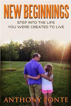 Bild des Verkufers fr New Beginnings: Step Into the Life You Were Created to Live zum Verkauf von GreatBookPrices