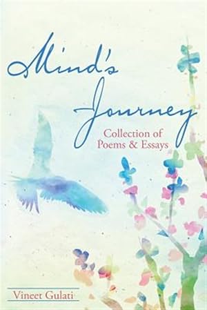 Seller image for Mind's Journey : Collection of Poems and Essays for sale by GreatBookPrices