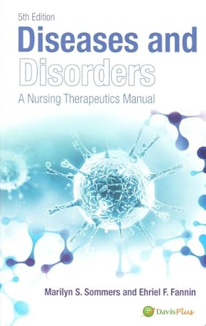 Seller image for Diseases and Disorders : A Nursing Therapeutics Manual for sale by GreatBookPrices