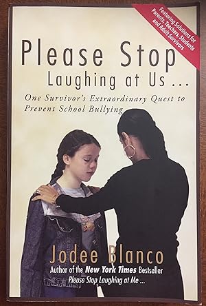 Image du vendeur pour Please Stop Laughing at Us.: One Survivor's Extraordinary Quest to Prevent School Bullying mis en vente par FULFILLINGTHRIFTBOOKHOUSE
