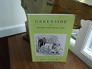 Seller image for Greenside and The Mines of The Ullswater Valley for sale by PETER FRY (PBFA)