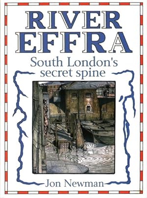 Seller image for River Effra : South London's Secret Spine for sale by GreatBookPrices