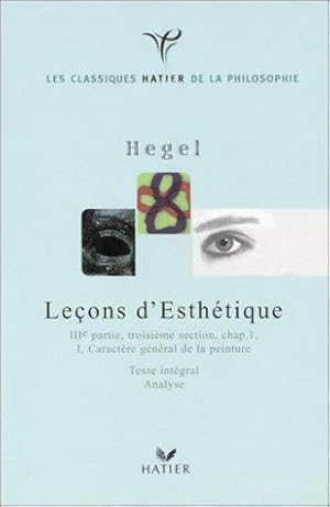 Bild des Verkufers fr Classiques Hatier de la Philosophie - Hegel, Leons d'Esthtique (IIIe partie) zum Verkauf von JLG_livres anciens et modernes