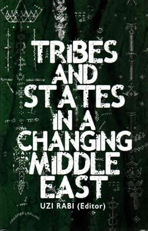 Imagen del vendedor de Tribes and States in a Changing Middle East a la venta por GreatBookPrices