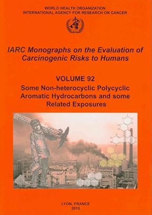 Immagine del venditore per Some Non-heterocyclic Polycyclic Aromatic Hydrocarbons and Some Related Exposures venduto da GreatBookPrices