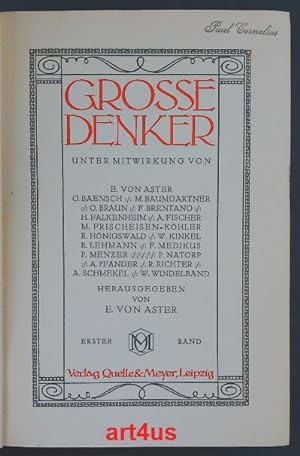Grosse Denker ; Band 1 u. 2 Philosophische Werke