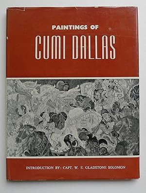 Paintings of Cumi Dallas. Introduction by Capt. W.E.Gladstone Solomon.