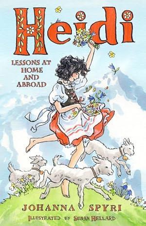 Imagen del vendedor de Heidi : Lessons at Home and Abroad a la venta por GreatBookPrices