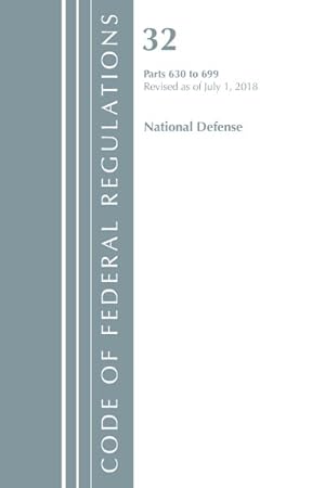 Seller image for Code of Federal Regulations, Title 32 National Defense 630-699 for sale by GreatBookPrices