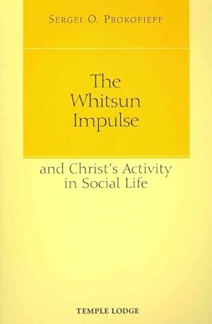 Imagen del vendedor de Whitsun Impulse and Christ's Activity in Social Life a la venta por GreatBookPrices