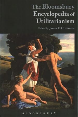 Immagine del venditore per Bloomsbury Encyclopedia of Utilitarianism venduto da GreatBookPrices