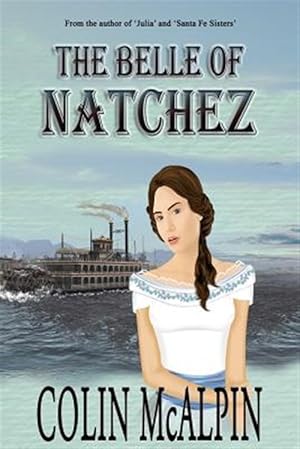 Seller image for The Belle of Natchez for sale by GreatBookPrices
