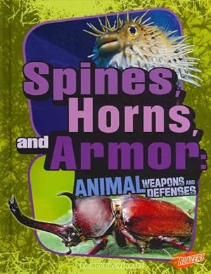 Image du vendeur pour Spines, Horns, and Armor mis en vente par GreatBookPrices