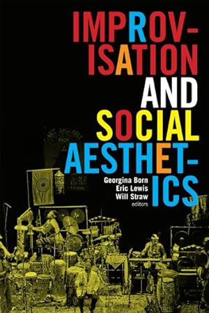 Seller image for Improvisation and Social Aesthetics for sale by GreatBookPrices