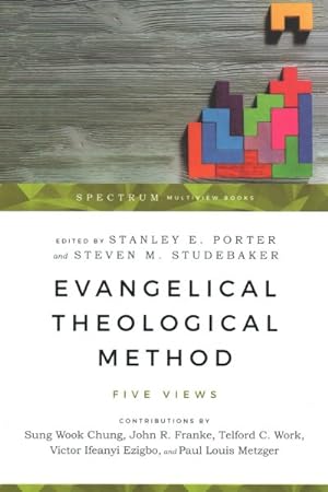 Imagen del vendedor de Evangelical Theological Method : Five Views a la venta por GreatBookPrices