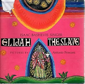 Seller image for Elijah the Slave: A Hebrew Legend Retold for sale by Dorley House Books, Inc.