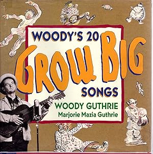 Imagen del vendedor de Woody's 20 Grow Big Songs a la venta por Dorley House Books, Inc.