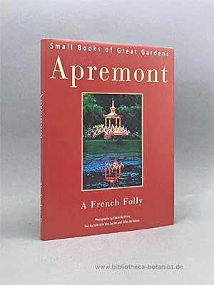 Seller image for Apremont. A French Folly. for sale by Bibliotheca Botanica