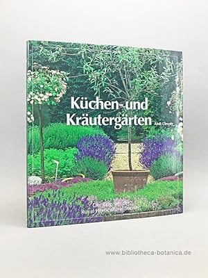 Küchen- und Kräutergärten. Der Ratgeber der Royal Horticultural Society.