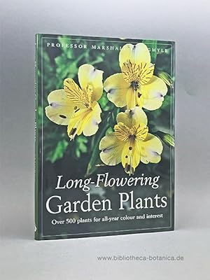 Bild des Verkufers fr Long-Flowering Garden Plants. Over 500 plants for all-year colour and interest. zum Verkauf von Bibliotheca Botanica