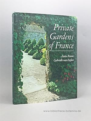 Seller image for Private Gardens of France. for sale by Bibliotheca Botanica