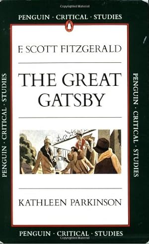 Imagen del vendedor de Critical Studies Great Gatsby by Parkinson, Kathleen [Paperback ] a la venta por booksXpress