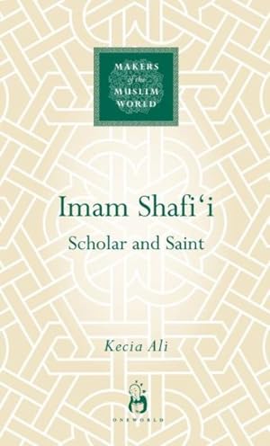 Immagine del venditore per Imam Shafi'i : Scholar and Saint venduto da GreatBookPrices