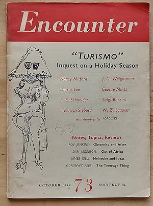 Bild des Verkufers fr Encounter Magazine 1959 October XIII No 4 / Nancy Mitford "The Tourist" / Laurie Lee "Letter From Ibiza" / J G Weightman A View Of The Cote D'Azur" / George Mikes "A Day At The Races" / P E Schneider "The Sun Also Sets" / Luigi Barzini "On The Isle Of Capri" / Friedrich Sieburg "Elephants For Everybody" / W Z Laqueur "Russian Holiday" / Feliks Topolski "Tourist Chronicle" / Roy Jenkins "Obscenity, Censorship And The Law" James Joll "Meinecke And Ideas" zum Verkauf von Shore Books