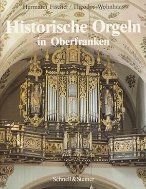 Image du vendeur pour Historische Orgeln in Oberfranken. mis en vente par ANTIQUARIAT ERDLEN
