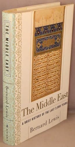 Immagine del venditore per The Middle East; A Brief History of the Last 2,000 Years. venduto da Bucks County Bookshop IOBA