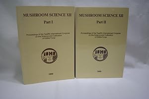 Seller image for Mushroom Science, Part I (and) II (2 vols. = cplt.) Proceedings of the twelfth International Congress on the Science and Cultivation of the Edible Fungi 1987. for sale by Antiquariat Wilder - Preise inkl. MwSt.