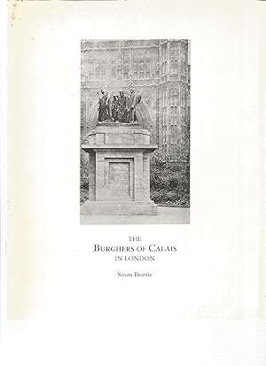 Image du vendeur pour THE BURGHERS OF CALAIS IN LONDON mis en vente par Books for Amnesty, Malvern