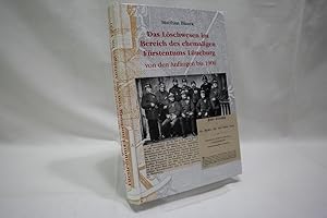 Bild des Verkufers fr Das Lschwesen im Bereich des ehemaligen Frstentums Lneburg von den Anfngen bis 1900 zum Verkauf von Antiquariat Wilder - Preise inkl. MwSt.