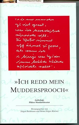 Bild des Verkufers fr Ich redd mein Muddersprooch : Anthologie Pflzer Mundartliteratur zum Verkauf von Versandantiquariat Bernd Keler
