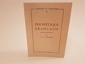 Seller image for Phontique franaise. tude historique. for sale by Caesars Bchershop