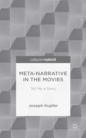 Seller image for Meta-Narrative in the Movies : Tell Me a Story for sale by GreatBookPrices