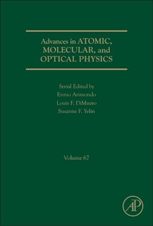 Bild des Verkufers fr Advances in Atomic, Molecular, and Optical Physics zum Verkauf von GreatBookPrices