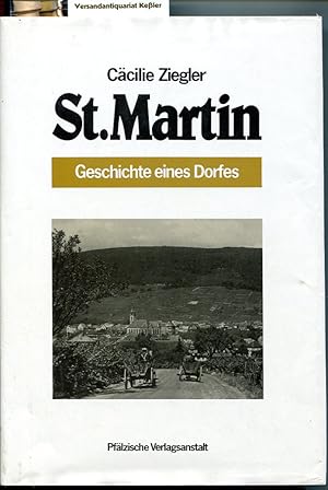 St. Martin : Geschichte eines Dorfes
