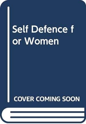 Seller image for Self Defence for Women for sale by WeBuyBooks